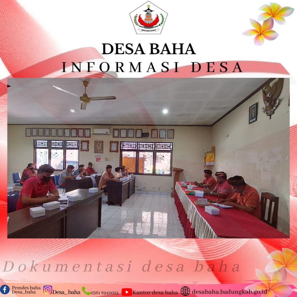 Rapat Koordinasi bersama BPD Desa Baha, Perangkat Desa dan Staf Desa Baha, Mengwi